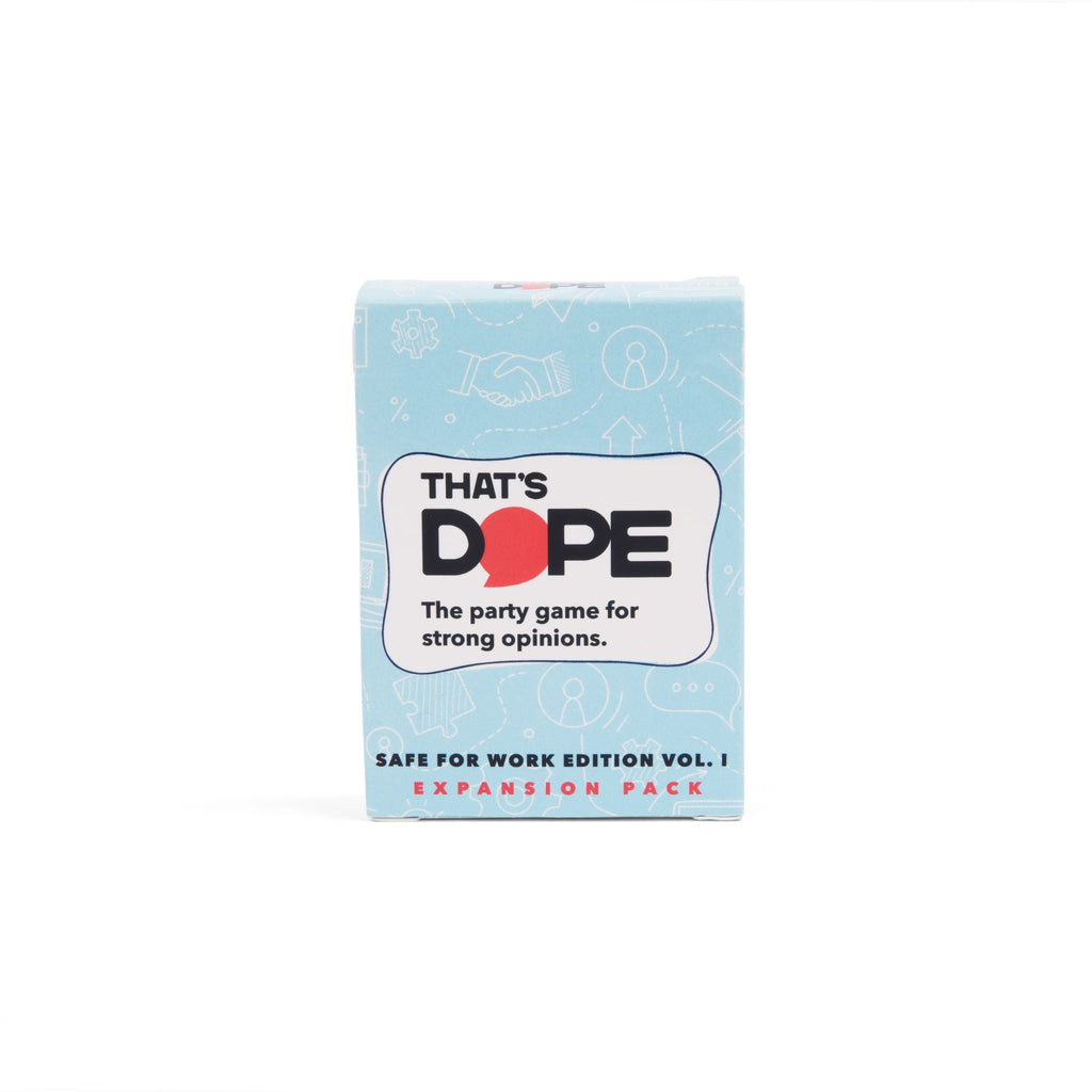 That's Dope: Safe For Work Edition